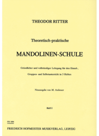Theoretisch-Praktische Mandolinen-Schule, Heft 1