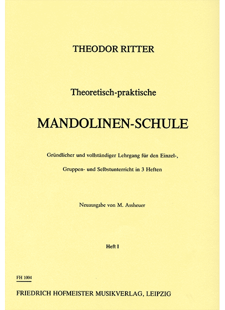 Theoretisch-Praktische Mandolinen-Schule, Heft 1