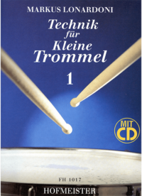 Technik für Kleine Trommel. Mit CD, Band 1
