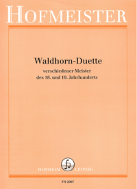 Waldhorn-Duette verschiedener Meister des 18. und 19. Jahrhunderts