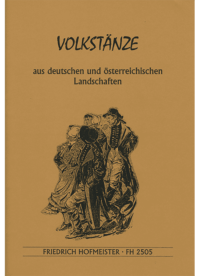 Volkstänze aus deutschen und österreichischen Landschaften