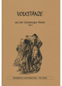 Volkstänze aus der Lüneburger Heide, Teil 1