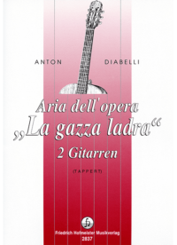 Aria dell´opera "La Gazza ladra", op. 8