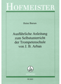 Ausführliche Anleitung zum Selbstunterricht der Trompetenschule von J.B.Arban