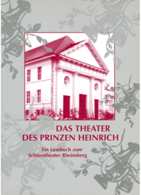 Das Theater des Prinzen Heinrich