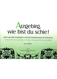 Arzgebirg, wie bist du schie!