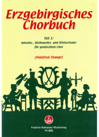 Erzgebirgisches Chorbuch, Teil 1