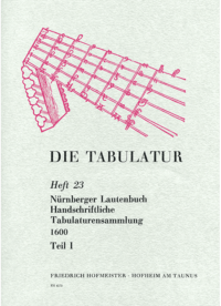 Nürnberger Lautenbuch. Handschriftliche Tabulaturensammlung um 1600