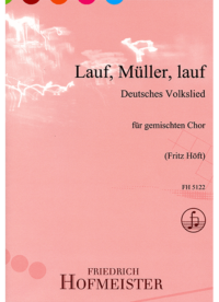 Lauf, Müller, lauf (Es wohnt ein Müller an jenem Teich)