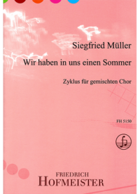 Wir haben in uns einen Sommer