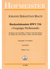 Hochzeitskantate BWV 216  / Partitur