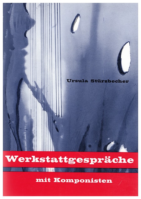 Werkstattgespräche mit Komponisten