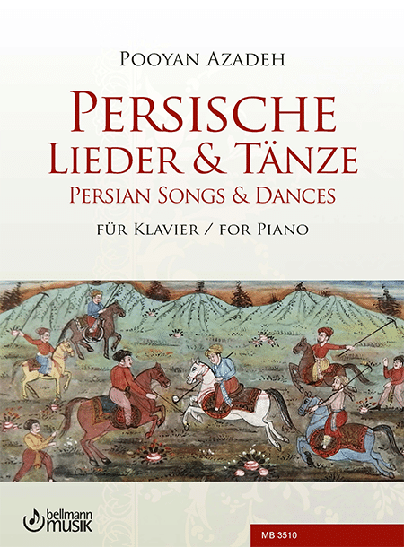Persische Lieder & Tänze für Klavier